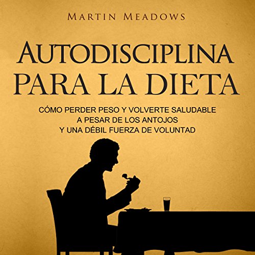 audiolibro Autodisciplina para la Dieta