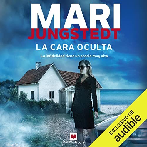 audiolibro La cara oculta: La infidelidad tiene un precio muy alto