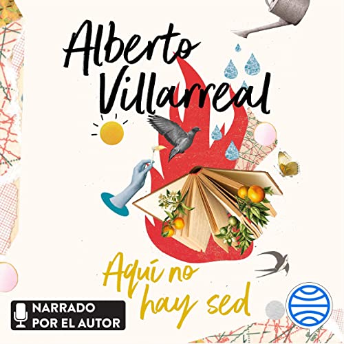 «Aquí no hay sed»