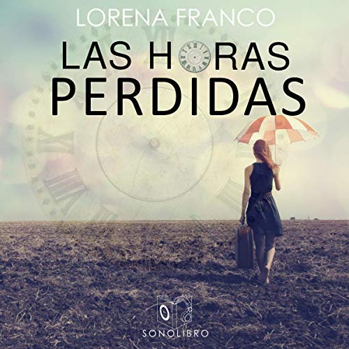 «Las horas perdidas»