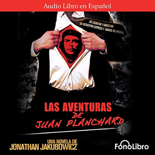 «Las Aventuras de Juan Planchard»
