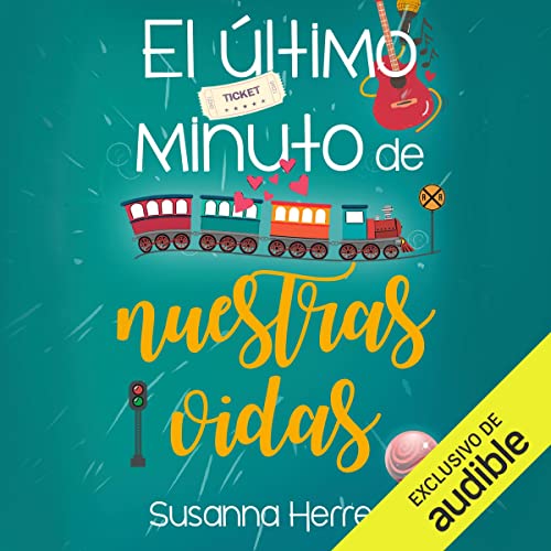 audiolibro El último minuto de nuestras vidas
