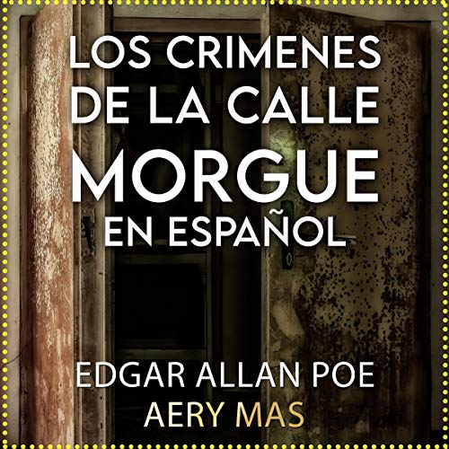 audiolibro Los Crímenes De La Calle Morgue En Español