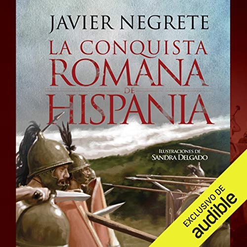 «La conquista romana de Hispania»