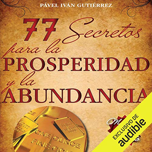 «77 secretos para la prosperidad y la abundancia»