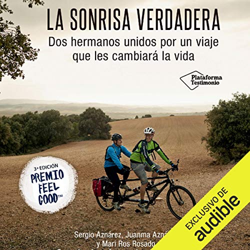 audiolibro La sonrisa verdadera: Dos hermanos unidos por un viaje que les cambiará la vida