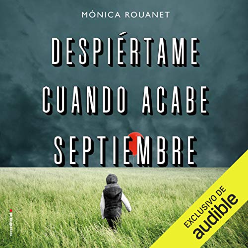 «Despiértame cuando acabe septiembre [Wake Me Up When September Ends]»
