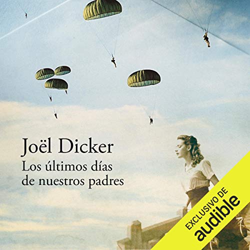 audiolibro Los últimos días de nuestros padres