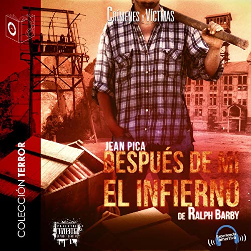 «Después de Mi el Infierno»