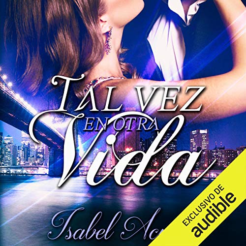 «Tal vez en otra vida»