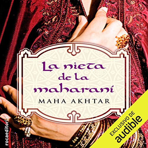 «La nieta de la maharaní»