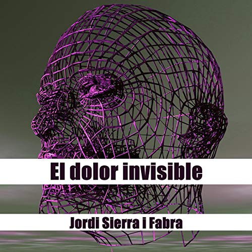 audiolibro El dolor invisible