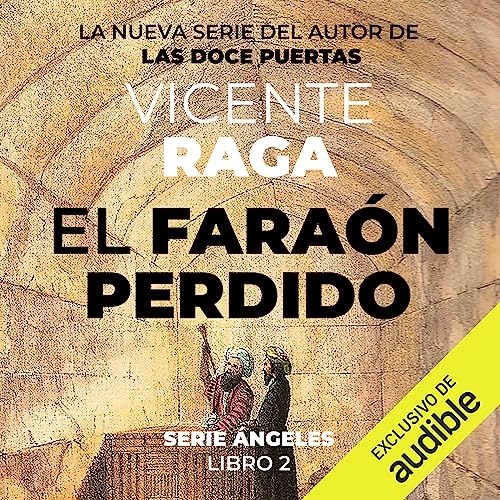 «El faraón perdido: Ángeles 2»