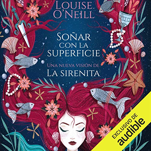 audiolibro Soñar con la superficie: Una nueva versión de La Sirenita