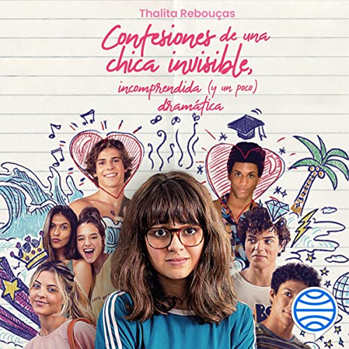 audiolibro Confesiones de una chica invisible, incomprendida y (un poco) dramática: Confesiones 1