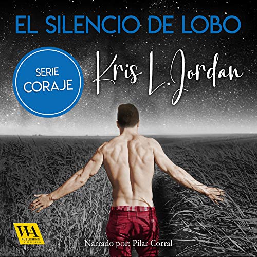 «El silencio de Lobo: Coraje 2»