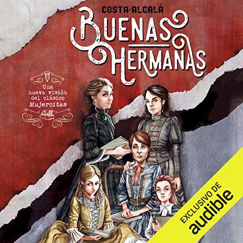 «Buenas Hermanas (Narración en Castellano)»