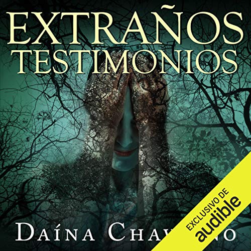 «Extraños testimonios: Prosas ardientes y otros relatos góticos»