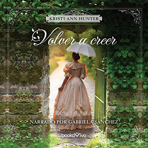«Volver a Creer: Haven Manor 2»