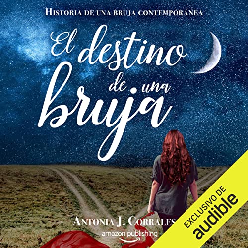 audiolibro El destino de una bruja: Historia de una Bruja Contemporánea 3