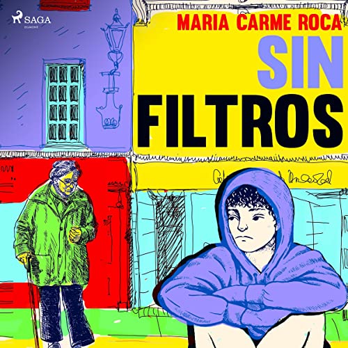 «Sin filtros»