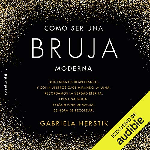 «Cómo ser una bruja moderna»