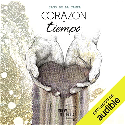 audiolibro Corazón y Tiempo (Narración en Castellano)