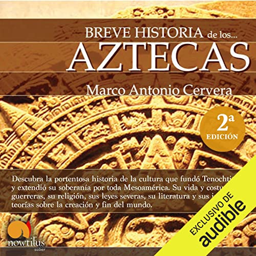 «Breve historia de los aztecas»