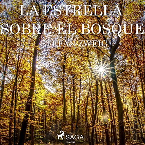 «La estrella sobre el bosque»