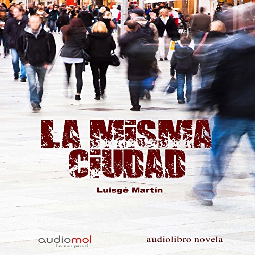 «La misma ciudad»
