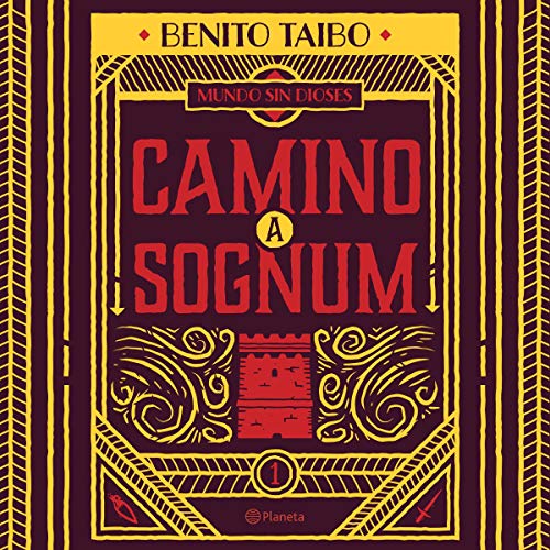 audiolibro Camino a Sognum: Mundo Sin Dioses, Libro 1