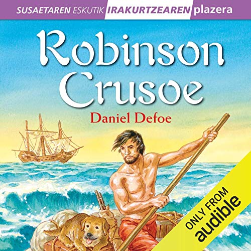 «Robinson Crusoe (Narración en Euskera)»