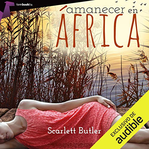 audiolibro Amanecer en África