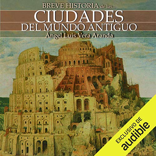 audiolibro Breve historia de las ciudades del mundo antiguo