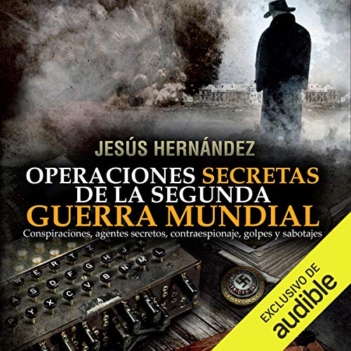 «Operaciones secretas de la Segunda Guerra Mundial»