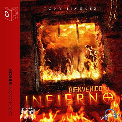 «Bienvenido al infierno»