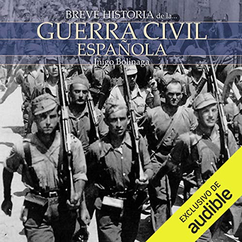 «Breve historia de la Guerra Civil Española»