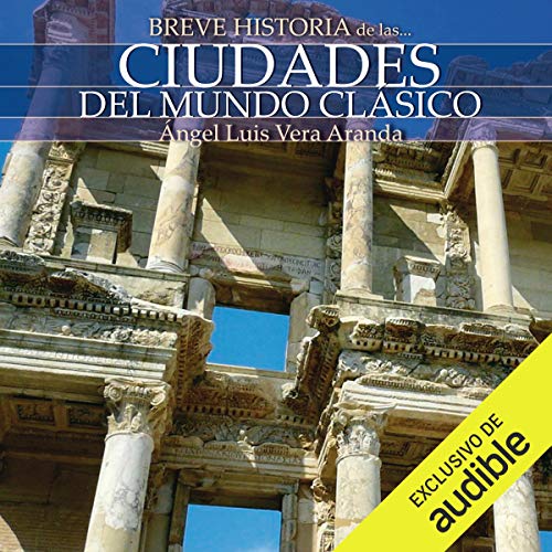 audiolibro Breve historia de las ciudades del mundo clásico