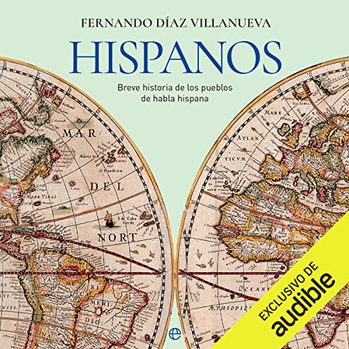 «Hispanos: Breve historia de los pueblos de habla hispana»