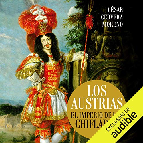 «Los Austrias: El imperio de los chiflados»